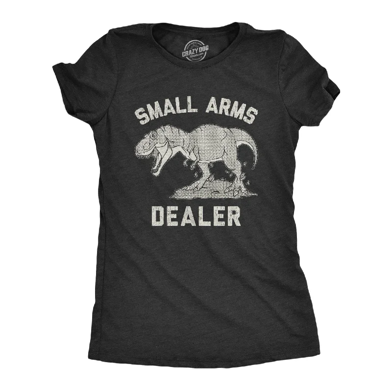 Small Arms Dealer Women's T Shirt