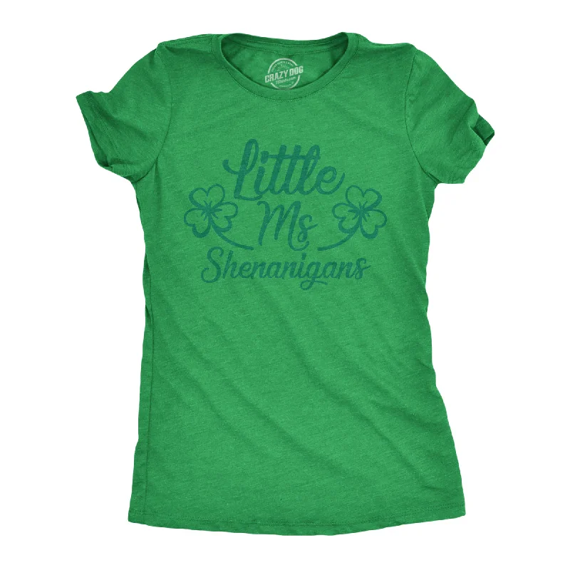 Little Ms Shenanigans Women's T Shirt