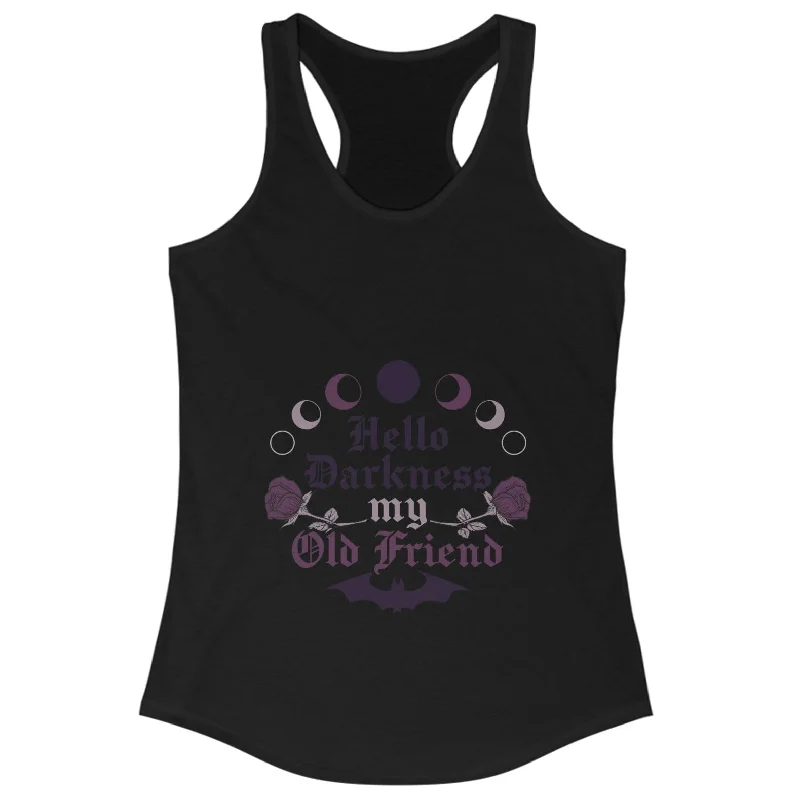 Women's Hello Darkness My Old Friend Racerback Tank